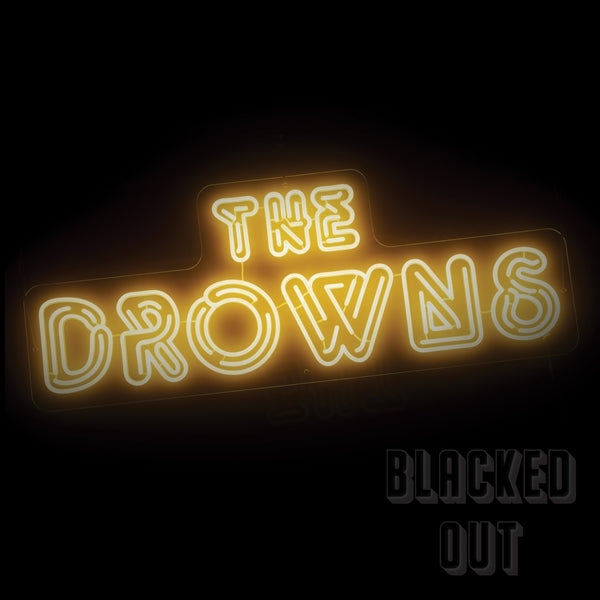 |  Vinyl LP | Drowns - Blacked Out (LP) | Records on Vinyl