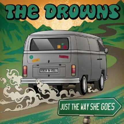 |  7" Single | the Drowns - Just the Way She Goes (Green) (Single) | Records on Vinyl