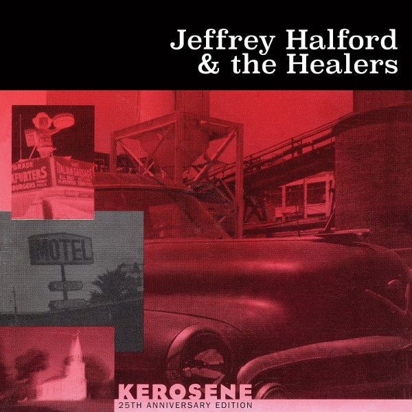 |  Vinyl LP | Jeffrey Halford and the Healers - Kerosene (LP) | Records on Vinyl