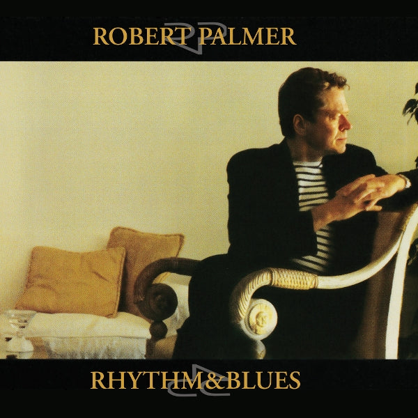 |   | Robert Palmer - Rhythm & Blues (2 LPs) | Records on Vinyl