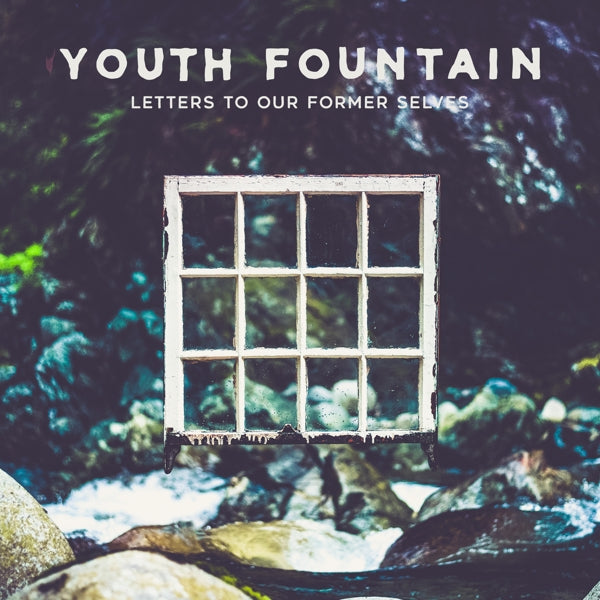 |  Vinyl LP | Youth Fountain - Letters To Our Former Selves (LP) | Records on Vinyl