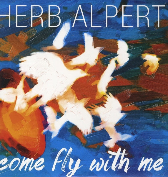 |  Vinyl LP | Herb Alpert - Come Fly With Me (LP) | Records on Vinyl