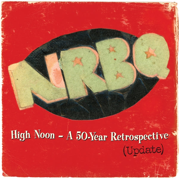 |  Vinyl LP | Nrbq - High Noon:Highlights & Rarities From 50 Years(Updated) (2 LPs) | Records on Vinyl