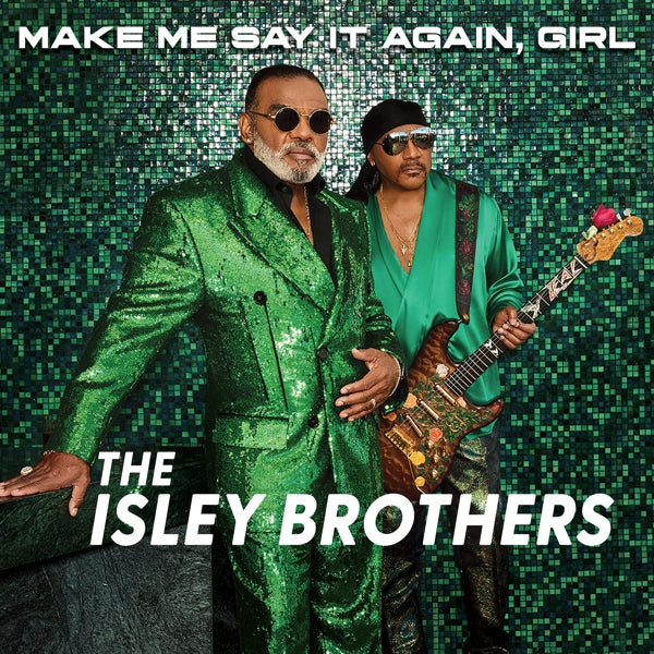 |   | Isley Brothers - Make Me Say It Again, Girl (2 LPs) | Records on Vinyl