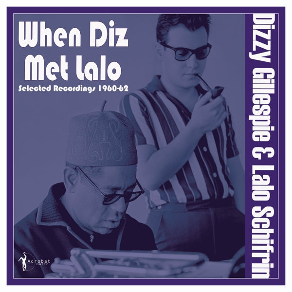 |   | Dizzy & Lalo Schifrin Gillespie - When Diz Met Lalo (LP) | Records on Vinyl