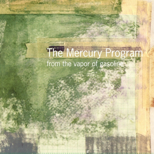 |  Vinyl LP | Mercury Program - From the Vapor of Gasoline (LP) | Records on Vinyl