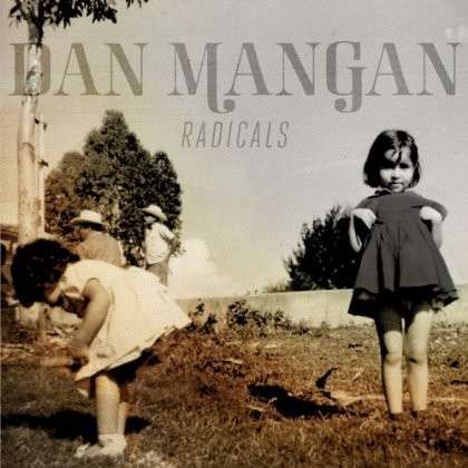 |  Vinyl LP | Dan Mangan - Radicals (LP) | Records on Vinyl