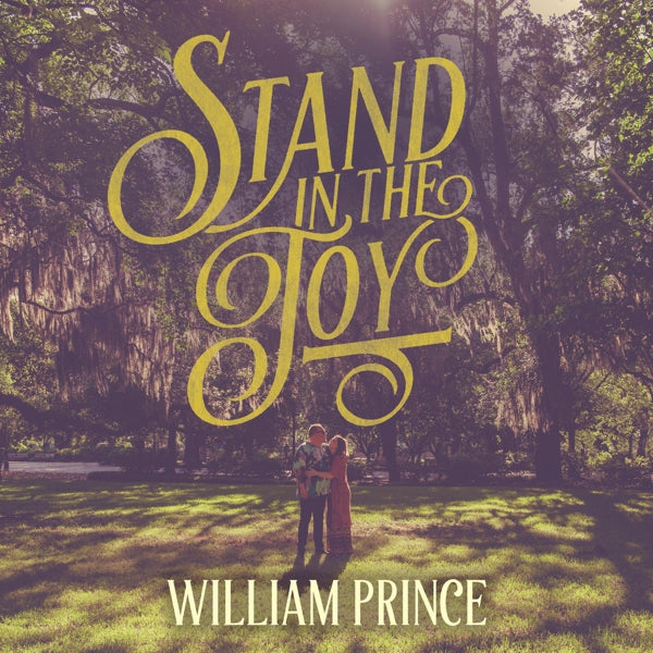 |  Vinyl LP | William Prince - Stand In the Joy (LP) | Records on Vinyl