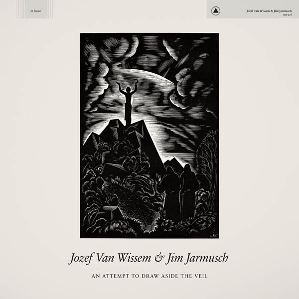 |  Vinyl LP | Jim & Jozef Van Wissem Jarmusch - An Attempt To Draw Aside the Veil (LP) | Records on Vinyl