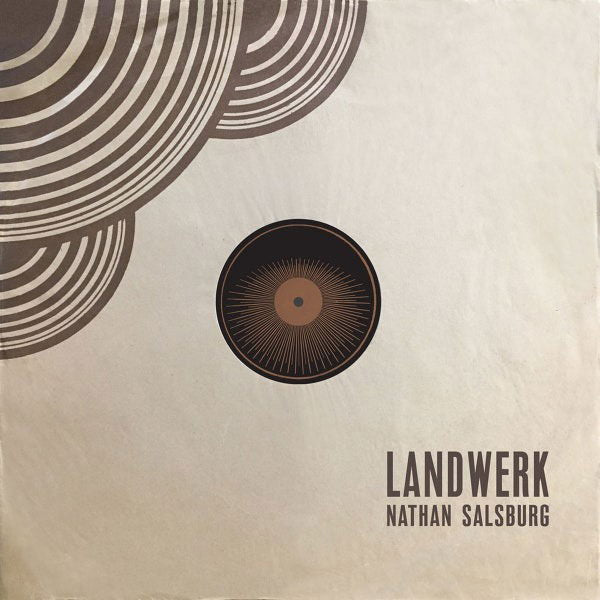 |  Vinyl LP | Nathan Salsburg - Landwerk (LP) | Records on Vinyl