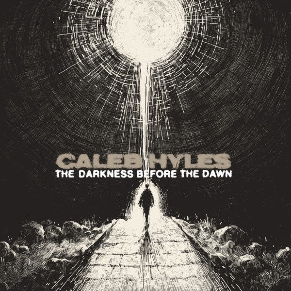 |  Vinyl LP | Caleb Hyles - Darkness Before the Dawn (LP) | Records on Vinyl