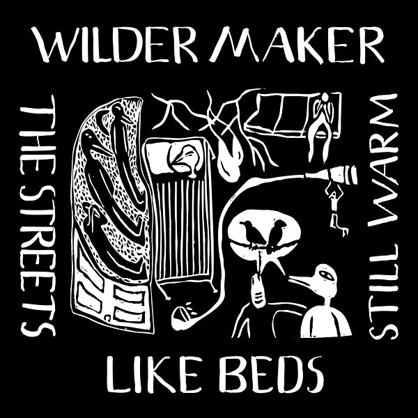 |  Vinyl LP | Wilder Maker - The Streets Like Beds Still Warm (LP) | Records on Vinyl