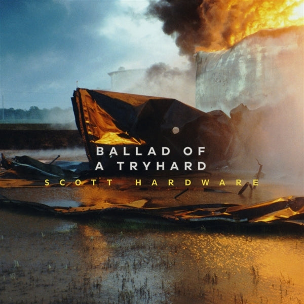 |   | Scott Hardware - Ballad of a Tryhard (LP) | Records on Vinyl
