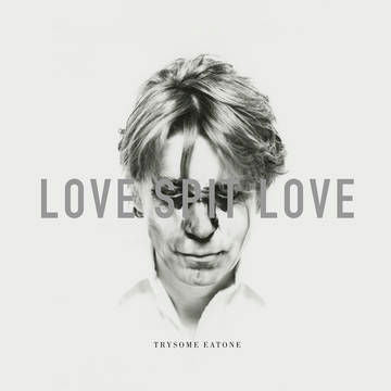 |   | Love Spit Love - Trysome Eatone (LP) | Records on Vinyl