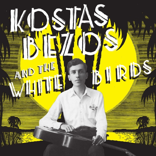 |  Vinyl LP | Kostas Bezos - And the White Birds (2 LPs) | Records on Vinyl