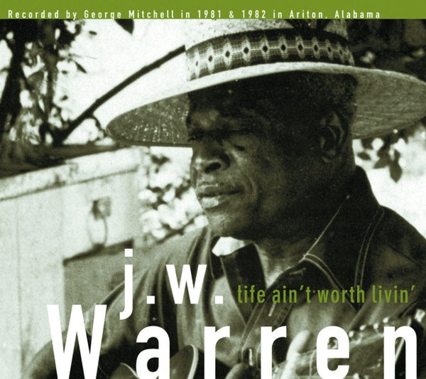 |  Vinyl LP | J.W. Warren - Life Ain't Worth Livin' (LP) | Records on Vinyl
