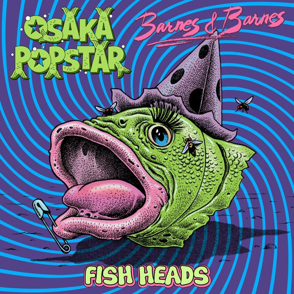 |   | Osaka Popstar & Barnes - Fish Heads (Single) | Records on Vinyl