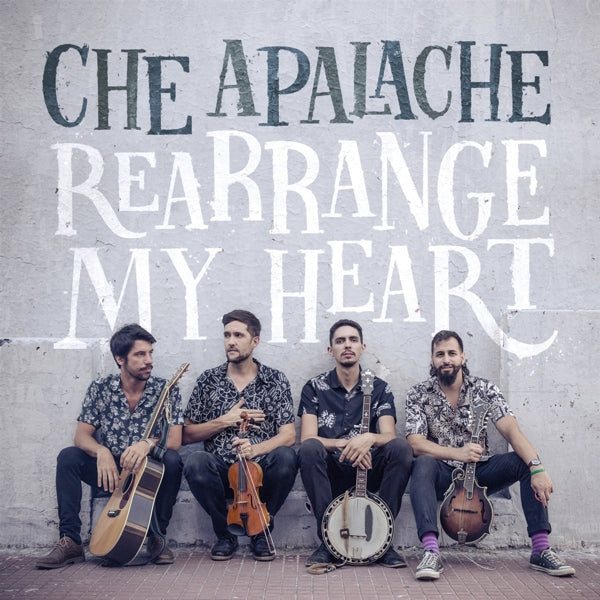 |  Vinyl LP | Che Apalache - Rearrange My Heart (LP) | Records on Vinyl