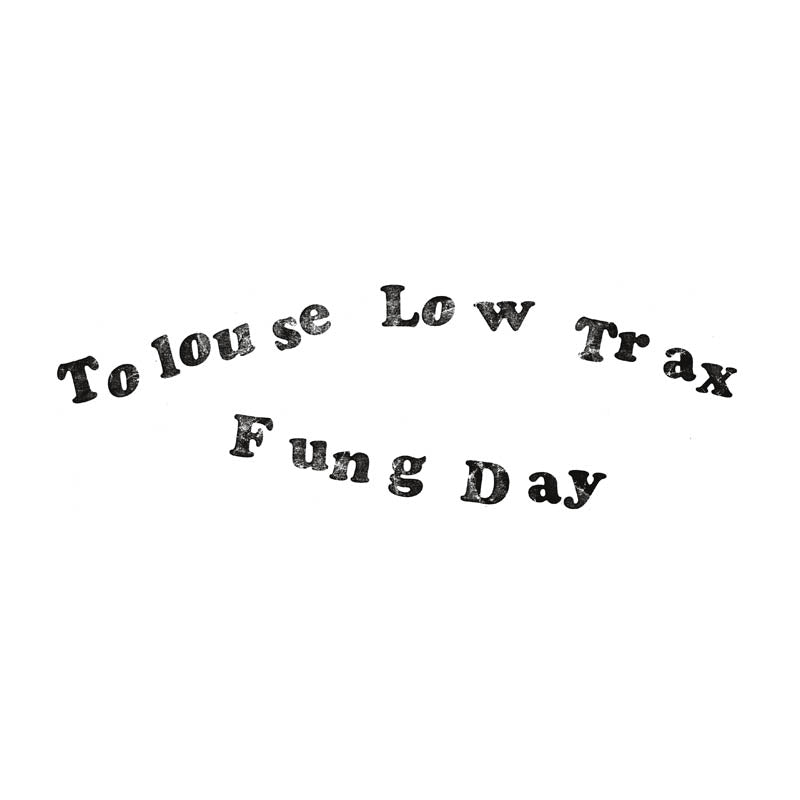 |  Vinyl LP | Toulouse Low Trax - Fung Day (LP) | Records on Vinyl