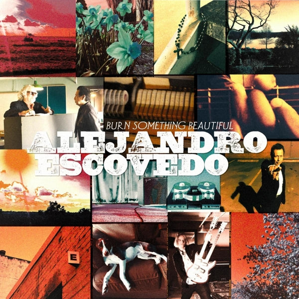 |  Vinyl LP | Alejandro Escovedo - Burn Something Beautiful (2 LPs) | Records on Vinyl