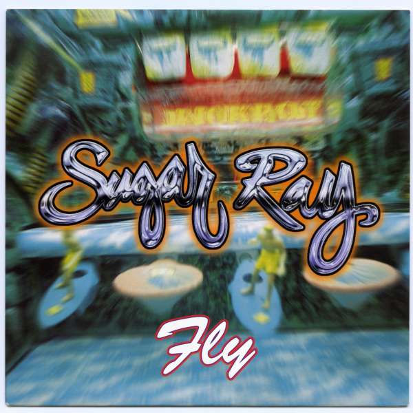 |  7" Single | Sugar Ray - Fly - 20th Anniversary (Single) | Records on Vinyl