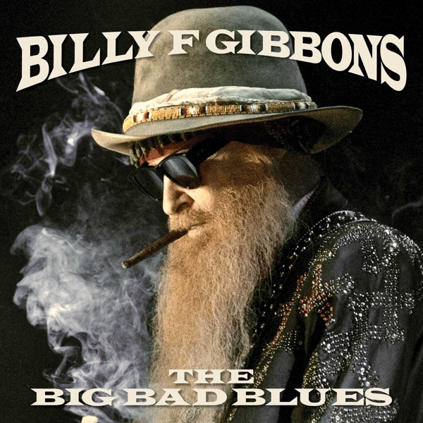 |  Vinyl LP | Billy F Gibbons - The Big Bad Blues (LP) | Records on Vinyl