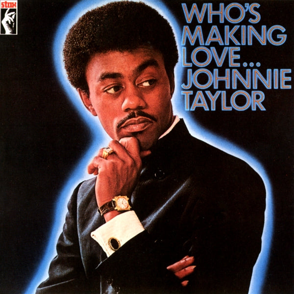 |  Vinyl LP | Johnnie Taylor - Who's Making Love (LP) | Records on Vinyl
