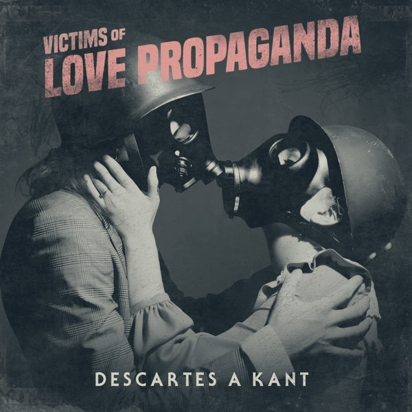 |   | Descartes a Kant - Victims of Love Propaganda (LP) | Records on Vinyl