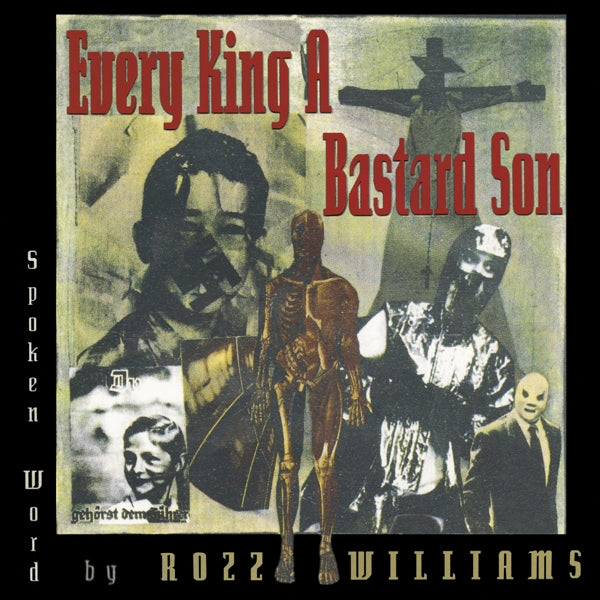|  Vinyl LP | Rozz Williams - Every King a Bastard Son (LP) | Records on Vinyl