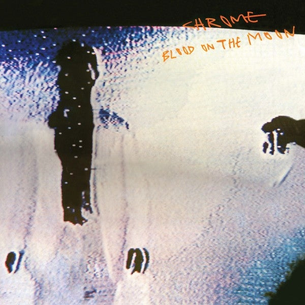 |  Vinyl LP | Chrome - (Ice Blue) Blood On the Moon (LP) | Records on Vinyl
