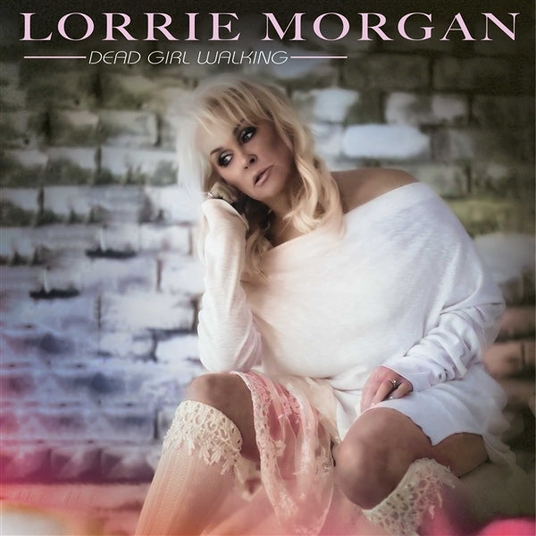|  Vinyl LP | Lorrie Morgan - Dead Girl Walking (LP) | Records on Vinyl