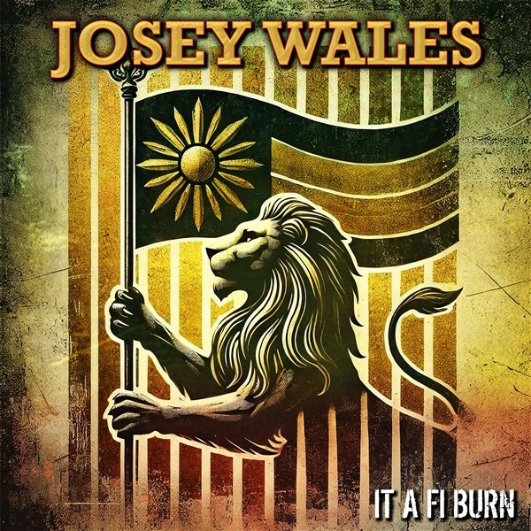|  Vinyl LP | Josey Wales - It a Fi Burn (LP) | Records on Vinyl