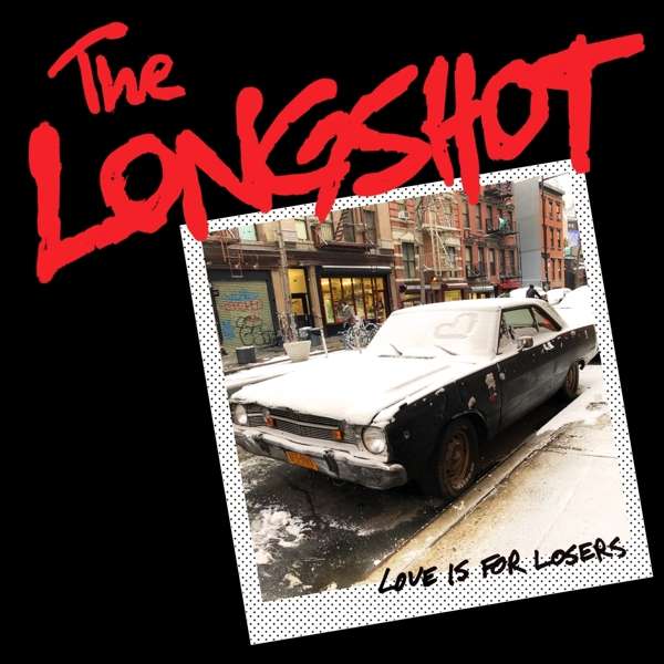 |  Vinyl LP | Longshot - Love is For Losers (LP) | Records on Vinyl