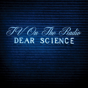 |  Vinyl LP | Tv On the Radio - Dear Science (LP) | Records on Vinyl