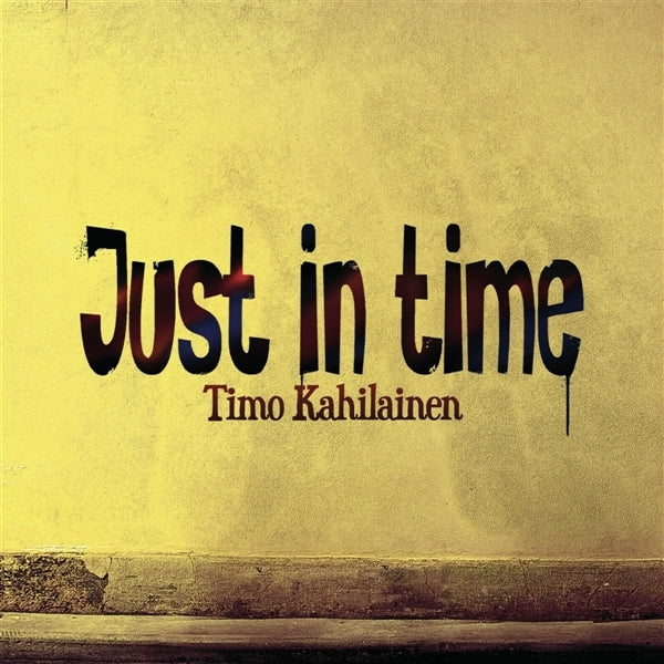 |  Vinyl LP | Timo Kahilainen - Just In Time (LP) | Records on Vinyl