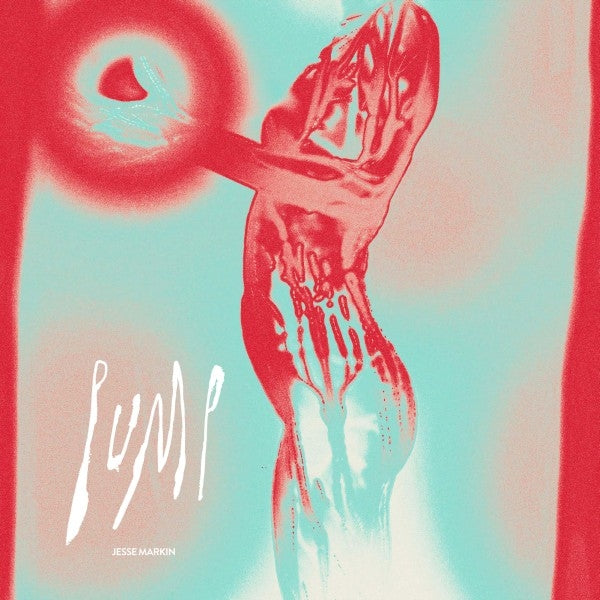 |   | Jesse Markin - Pump (LP) | Records on Vinyl