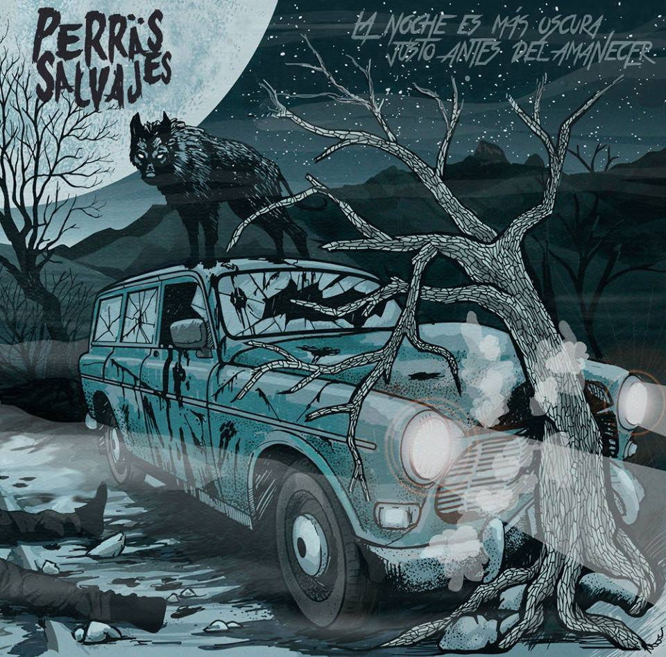 |  Vinyl LP | Perras Salvajes - La Noche Es Mas Oscura (LP) | Records on Vinyl