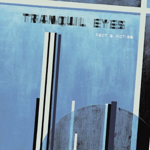|  Vinyl LP | Tranquil Eyes - Fact & Fiction (LP) | Records on Vinyl