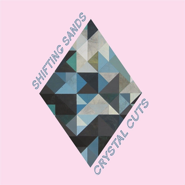|  Vinyl LP | Shifting Sands - Crystal Cuts (LP) | Records on Vinyl