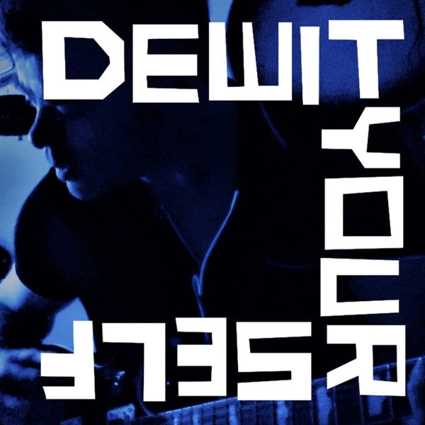 |  Vinyl LP | Dewityourself - Dewityourself (LP) | Records on Vinyl