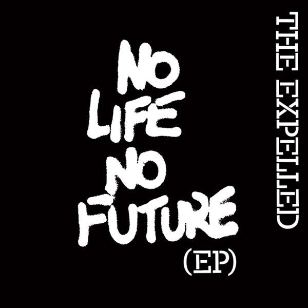 |  7" Single | Expelled - No Life No Future (Single) | Records on Vinyl