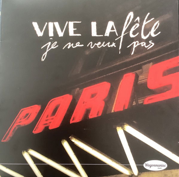 |  12" Single | Vive La Fete - Je Ne Veux Pas (Single) | Records on Vinyl