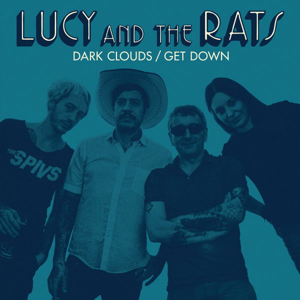 |  7" Single | Lucy and the Rats - Dark Clouds (Single) | Records on Vinyl