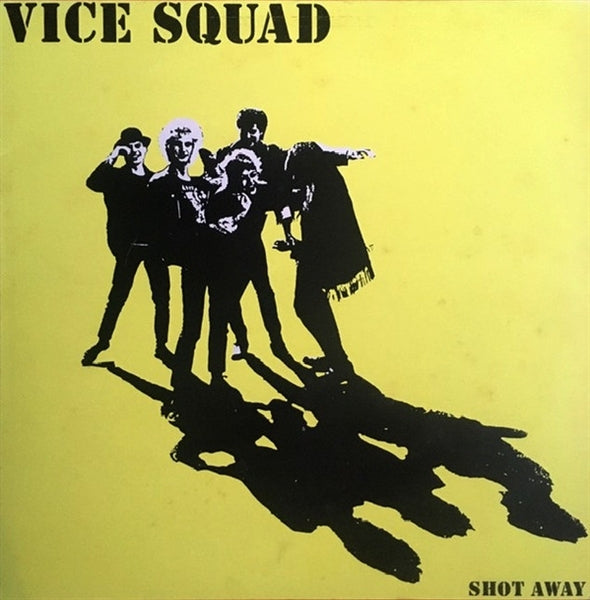 |  Vinyl LP | Vice Squad - Shot Away (LP) | Records on Vinyl