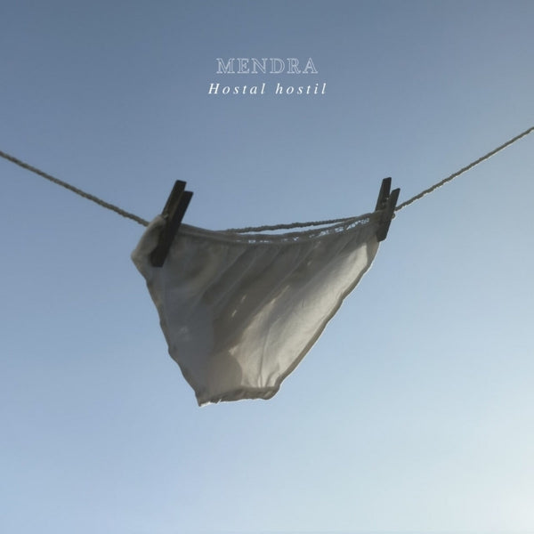 |  Vinyl LP | Mendra - Hostal Hostil (LP) | Records on Vinyl