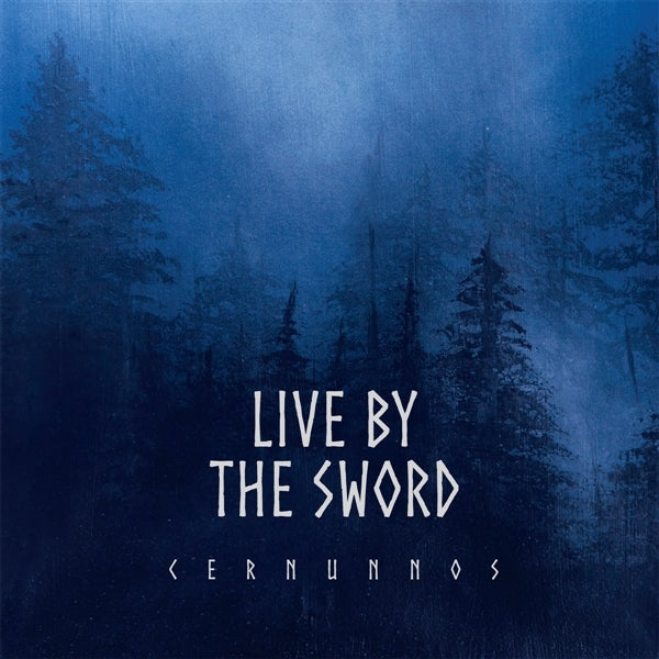 |  Vinyl LP | Live By the Sword - Cernunnos (Rebellion Edition) (LP) | Records on Vinyl