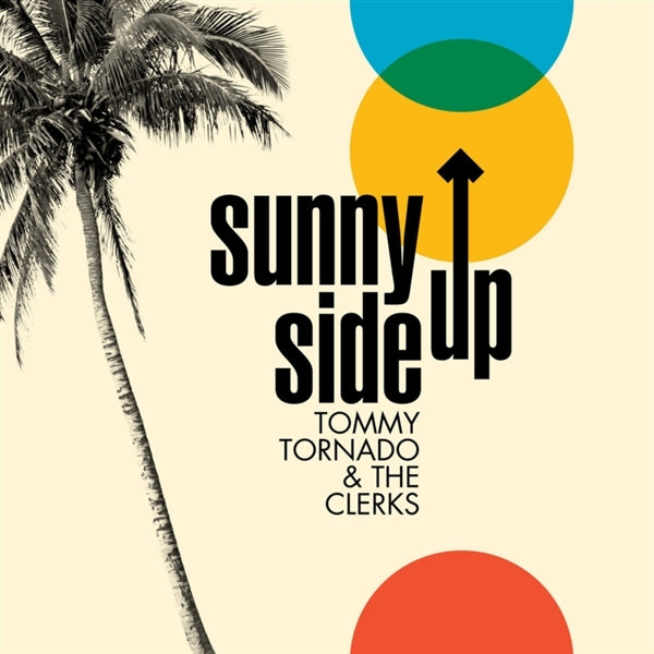 |  7" Single | Tommy & the Clerks Tornado - Sunny Side Up (Single) | Records on Vinyl