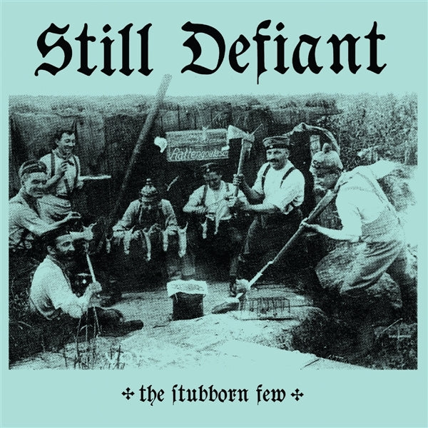 |  12" Single | Still Defiant - The Stubborn Few (Single) | Records on Vinyl