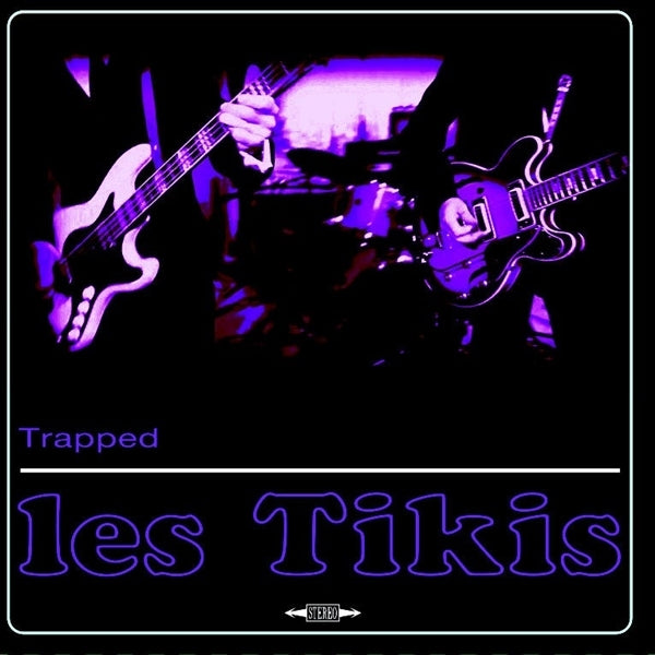 |  7" Single | Les Tikis - Trapped (Single) | Records on Vinyl