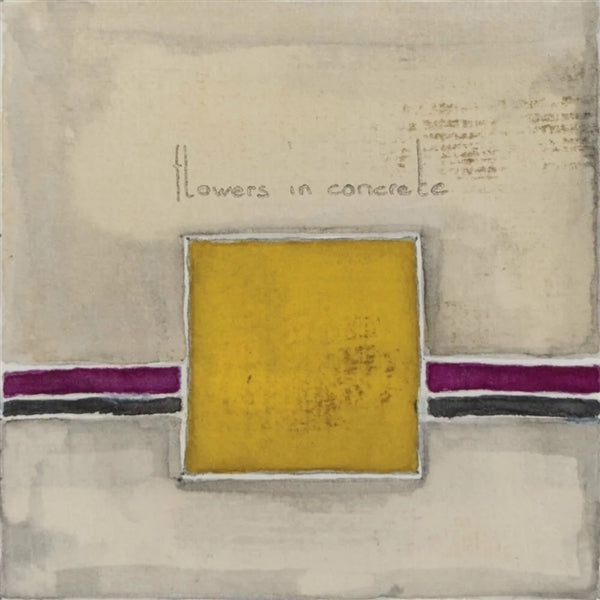 |  7" Single | Flowers In Concrete - Flowers In Concrete (Single) | Records on Vinyl